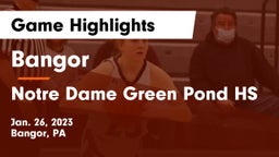Bangor  vs Notre Dame Green Pond HS Game Highlights - Jan. 26, 2023