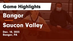 Bangor  vs Saucon Valley  Game Highlights - Dec. 18, 2023