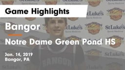 Bangor  vs Notre Dame Green Pond HS Game Highlights - Jan. 14, 2019