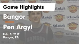 Bangor  vs Pen Argyl  Game Highlights - Feb. 5, 2019