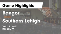 Bangor  vs Southern Lehigh  Game Highlights - Jan. 16, 2020