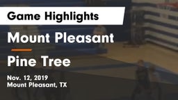 Mount Pleasant  vs Pine Tree  Game Highlights - Nov. 12, 2019