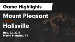 Mount Pleasant  vs Hallsville  Game Highlights - Nov. 22, 2019