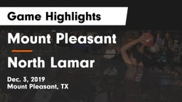 Mount Pleasant  vs North Lamar  Game Highlights - Dec. 3, 2019