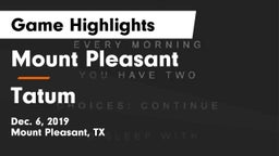 Mount Pleasant  vs Tatum  Game Highlights - Dec. 6, 2019