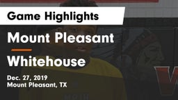 Mount Pleasant  vs Whitehouse  Game Highlights - Dec. 27, 2019