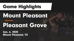 Mount Pleasant  vs Pleasant Grove  Game Highlights - Jan. 6, 2020