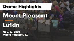 Mount Pleasant  vs Lufkin Game Highlights - Nov. 27, 2020