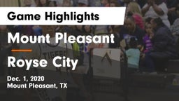 Mount Pleasant  vs Royse City  Game Highlights - Dec. 1, 2020
