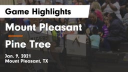 Mount Pleasant  vs Pine Tree  Game Highlights - Jan. 9, 2021