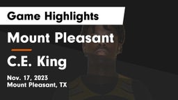 Mount Pleasant  vs C.E. King  Game Highlights - Nov. 17, 2023