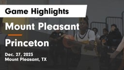 Mount Pleasant  vs Princeton  Game Highlights - Dec. 27, 2023