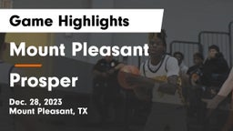 Mount Pleasant  vs Prosper  Game Highlights - Dec. 28, 2023
