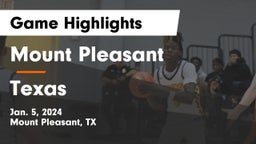 Mount Pleasant  vs Texas  Game Highlights - Jan. 5, 2024