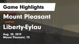 Mount Pleasant  vs Liberty-Eylau  Game Highlights - Aug. 20, 2019