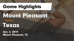 Mount Pleasant  vs Texas  Game Highlights - Oct. 4, 2019