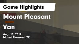 Mount Pleasant  vs Van Game Highlights - Aug. 10, 2019