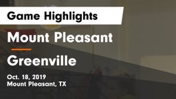 Mount Pleasant  vs Greenville  Game Highlights - Oct. 18, 2019