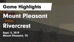 Mount Pleasant  vs Rivercrest Game Highlights - Sept. 5, 2019