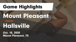 Mount Pleasant  vs Hallsville  Game Highlights - Oct. 10, 2020