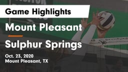 Mount Pleasant  vs Sulphur Springs  Game Highlights - Oct. 23, 2020