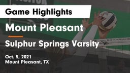 Mount Pleasant  vs Sulphur Springs Varsity Game Highlights - Oct. 5, 2021