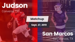 Matchup: Judson  vs. San Marcos  2019