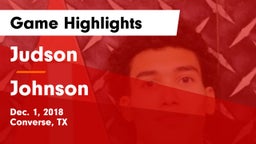 Judson  vs Johnson  Game Highlights - Dec. 1, 2018