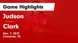 Judson  vs Clark  Game Highlights - Dec. 7, 2019