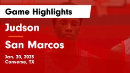 Judson  vs San Marcos  Game Highlights - Jan. 20, 2023