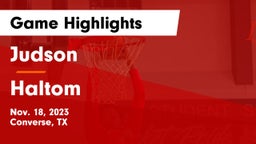 Judson  vs Haltom  Game Highlights - Nov. 18, 2023