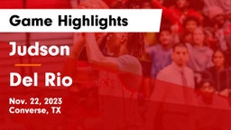 Judson  vs Del Rio  Game Highlights - Nov. 22, 2023
