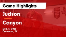 Judson  vs Canyon  Game Highlights - Dec. 5, 2023