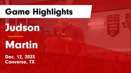 Judson  vs Martin  Game Highlights - Dec. 12, 2023