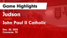 Judson  vs John Paul II Catholic  Game Highlights - Dec. 20, 2023