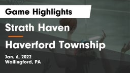 Strath Haven  vs Haverford Township  Game Highlights - Jan. 6, 2022