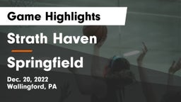 Strath Haven  vs Springfield  Game Highlights - Dec. 20, 2022