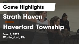 Strath Haven  vs Haverford Township  Game Highlights - Jan. 5, 2023