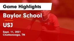 Baylor School vs USJ Game Highlights - Sept. 11, 2021