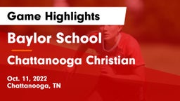 Baylor School vs Chattanooga Christian  Game Highlights - Oct. 11, 2022