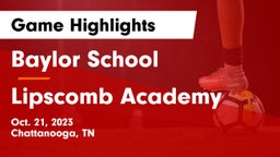 Baylor School vs Lipscomb Academy Game Highlights - Oct. 21, 2023