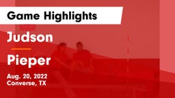 Judson  vs Pieper  Game Highlights - Aug. 20, 2022