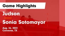 Judson  vs Sonia Sotomayor  Game Highlights - Aug. 26, 2022