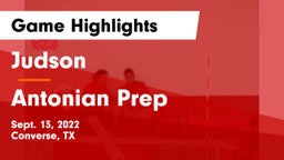 Judson  vs Antonian Prep  Game Highlights - Sept. 13, 2022