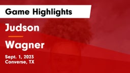 Judson  vs Wagner  Game Highlights - Sept. 1, 2023