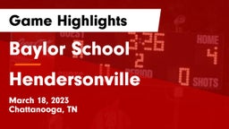 Baylor School vs Hendersonville  Game Highlights - March 18, 2023