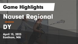 Nauset Regional  vs DY Game Highlights - April 15, 2023