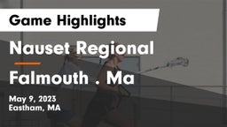 Nauset Regional  vs Falmouth . Ma Game Highlights - May 9, 2023