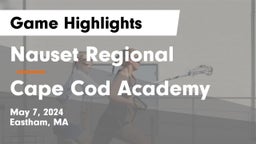 Nauset Regional  vs Cape Cod Academy Game Highlights - May 7, 2024