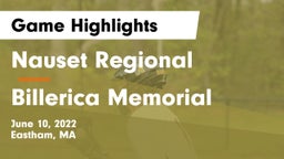 Nauset Regional  vs Billerica Memorial  Game Highlights - June 10, 2022